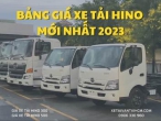 BẢNG GIÁ XE TẢI HINO MỚI NHẤT 2023