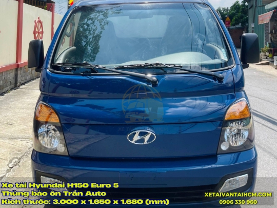 Xe tải Hyundai H150 Euro 5 thùng bảo ôn Trần Auto - Hyundai H150 Euro 5 thùng bảo ôn Trần Auto