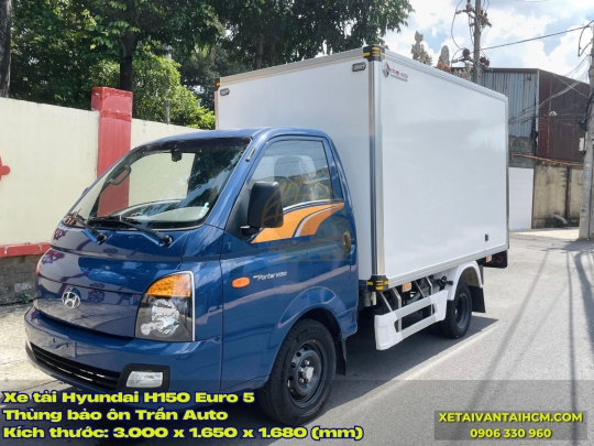 Xe tải Hyundai H150 Euro 5 thùng bảo ôn Trần Auto - Hyundai H150 Euro 5 thùng bảo ôn Trần Auto